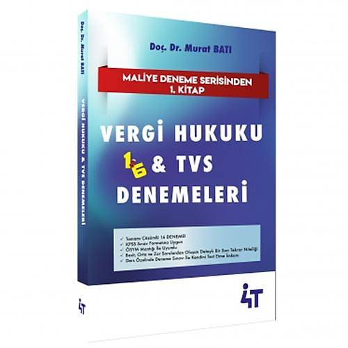4T KPSS A Grubu Vergi Hukuku ve TVS Denemeleri 16 Deneme Murat Batı 4T Yayınları 2020