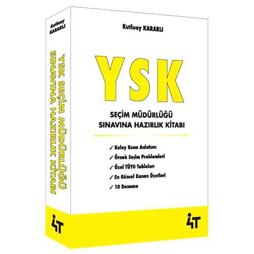 4T YSK Seçim Müdürlüğü Sınavına Hazırlık Kitabı Kutluay Kararlı 4T Yayınları
