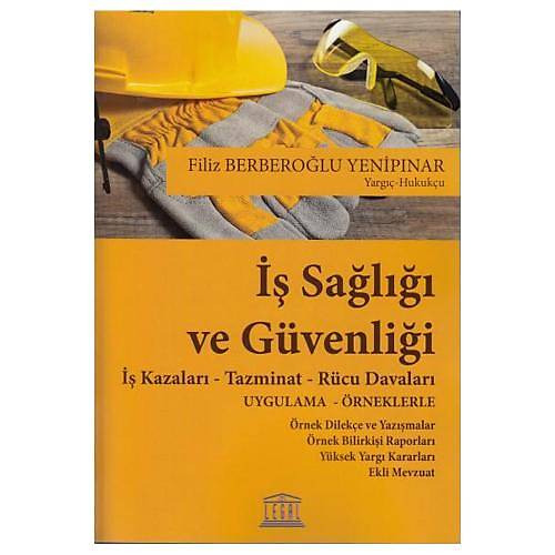  Sal ve Gvenlii  Kazalar, Tazminat, Rcu Davalar - Filiz Berberolu Yenipnar