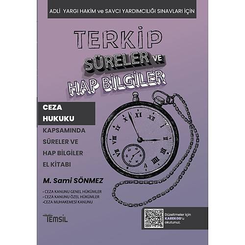 TERK�P Ceza Hukuku Kapsam�nda S�reler ve Hap Bilgiler El Kitab�