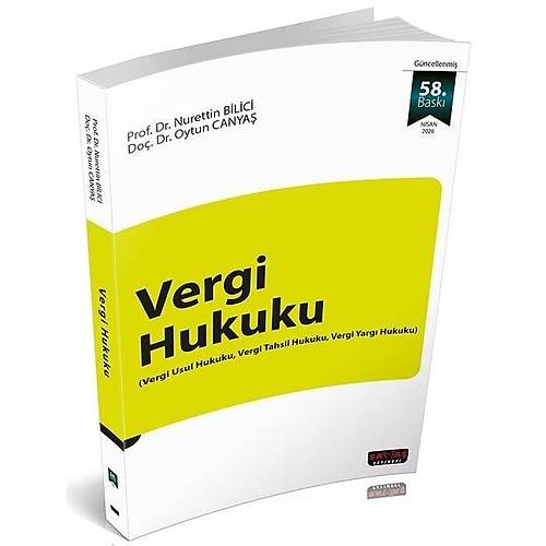 Sava� 2026 Vergi Hukuku 58. Bask� - Nurettin Bilici Sava� Yay�nlar�