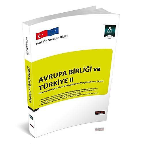 Avrupa Birliği ve Türkiye II - Nurettin Bilici 8, Baskı Ağustos 2020