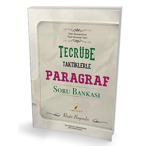 Pelikan Kitabevi  Tecr�be Taktiklerle Paragraf Soru Bankas� T�m Zamanlar�n T�m S�navlar� ��in