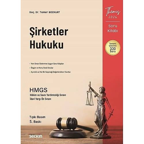 Se�kin 2026 THEM�S HMGS Hakimlik �irketler Hukuku Soru Kitab� ��z�ml� 5. Bask� - Tamer Bozkurt Se�kin Yay�nlar�