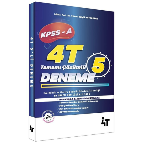 4T KPSS A Grubu Tamam zml 5 li Alan Denemeleri 4. Bask