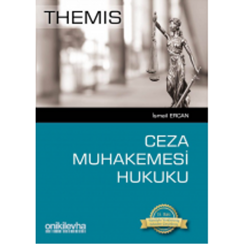 THEMIS Ceza Muhakemesi Hukuku - İsmail Ercan