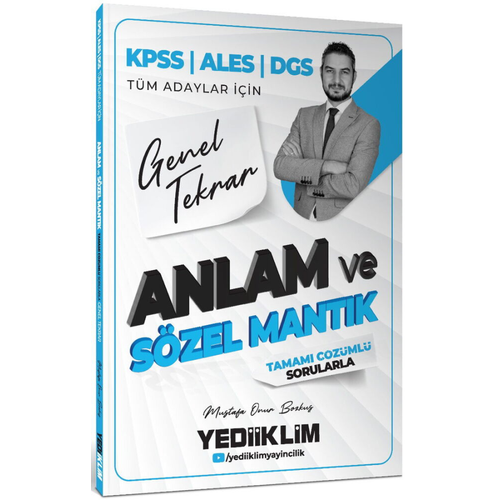 Yediiklim Yay�nlar� 2026 KPSS ALES DGS T�m Adaylar ��in Anlam ve S�zel Mant�k Tamam� ��z�ml� Sorularla Genel Tekrar Mustafa Onur Bozku�