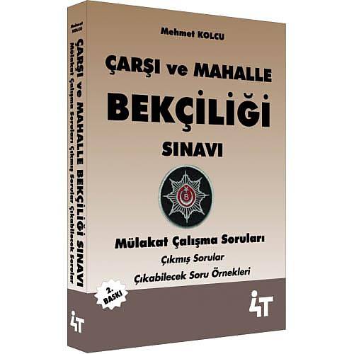 �ar�� ve Mahalle Bek�ili�i S�nav� M�lakat �al��ma Sorular� Mehmet Kolcu 4T Yay�nlar�