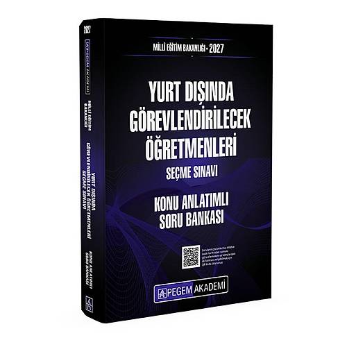 Pegem 2027 MEB Yurt D���nda G�revlendirilecek ��retmenleri Se�me S�nav� Konu Anlat�ml� Soru Bankas�
