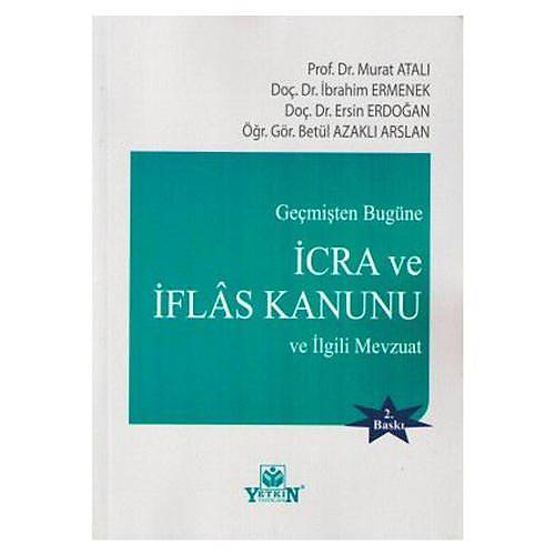 cra ve flas Kanunu ve lgili Mevzuat - Murat Atal, brahim Ermenek, Ersin Erdoan, Betl Azakl Arslan