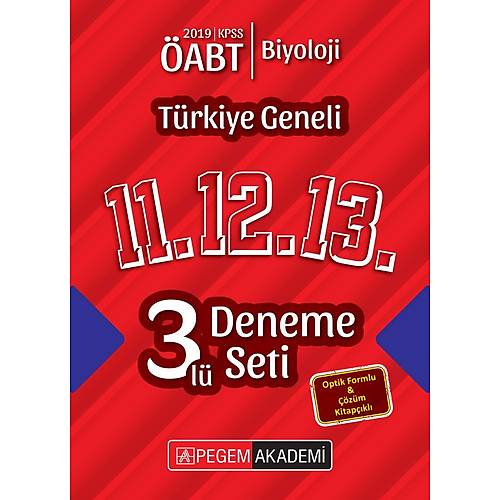 Pegem 2019 ABT Biyoloji retmenlii Trkiye Geneli 3 Deneme (11.12.13) Pegem Akademi Yaynlar
