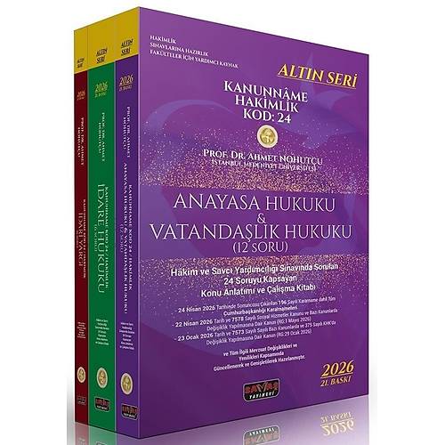 Sava� 2026 KANUNNAME Hakimlik KOD: 24 Anayasa Hukuku-�dare Hukuku-�dari Yarg� Set Alt�n Seri 21. Bask� - Ahmet Nohut�u Sava� Yay�nlar�