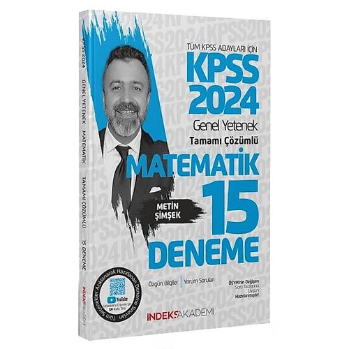 �ndeks Akademi 2024 KPSS Matematik 15 Deneme ��z�ml� - Metin �im�ek �ndeks Akademi Yay�nc�l�k