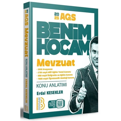 Benim Hocam 2025 MEB-AGS Mevzuat Konu Anlat�m� - Erdal Kesekler Benim Hocam Yay�nlar�