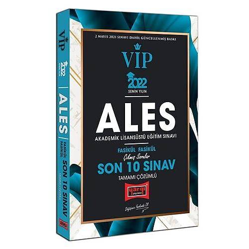 Yarg Yaynlar 2022 ALES VIP Tamam zml km Sorular Fasikl Fasikl Son 10 Snav