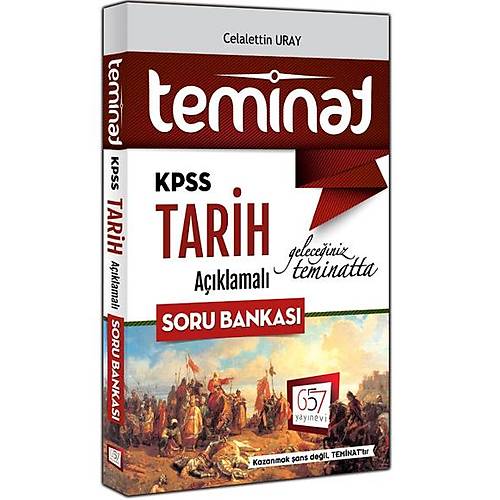 2018 KPSS Teminat Tarih Açıklamalı Soru Bankası 657 Yayınları