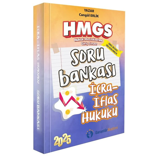 Garant�r Akademi 2025 HMGS �cra �flas Hukuku Soru Bankas� Cang�l Erlik