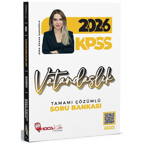Hoca Kafas� Yay�nlar� 2026 KPSS Vatanda�l�k Soru Bankas� ��z�ml� Esra �zkan Karao�lu