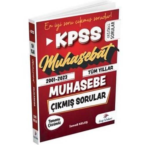 MUHASEBAT KPSS A SAYITAY TAMAMI ZML TM YILLAR (2001-2023)  IKMI MUHASEBE SORULARI