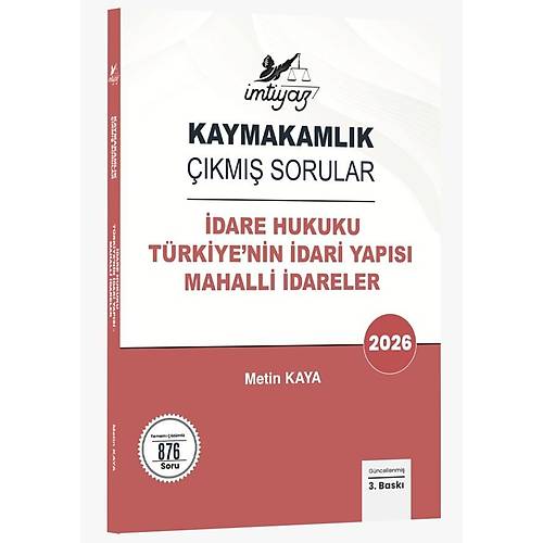 �dare Hukuku T�rkiye'nin �dari Yap�s� Mahalli �dareler Kaymakaml�k ��km�� Sorular Metin Kaya