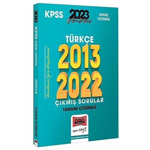 KPSS Türkçe 2013-2022 Tamamı Çözümlü Çıkmış Sorular Yargı Yayınları 2023