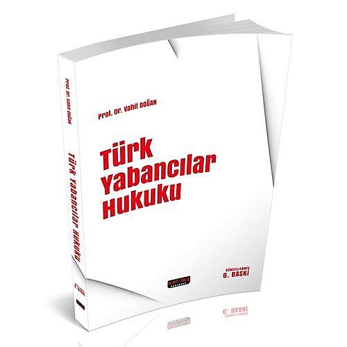 Türk Yabancýlar Hukuku - Vahit Doðan