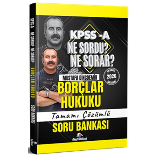 Dizgi Kitap Yay�nlar� 2026 KPSS A Bor�lar Hukuku Ne Sordu Ne Sorar Tamam� ��z�ml� Soru Bankas� Mustafa Din�demir