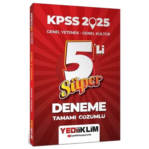 Yediiklim 2025 KPSS Genel Yetenek Genel K�lt�r S�per 5 li Deneme ��z�ml� Yediiklim Yay�nlar�