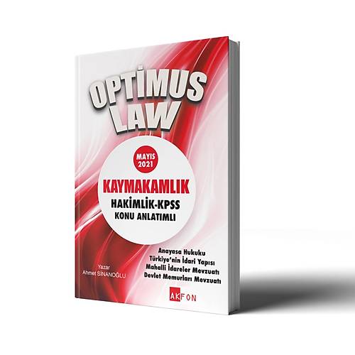 OPT�MUS LAW Anayasa Hukuku, T�rk �dari Te�kilat� - Cumhurba�kanl��� Kararnameleri - Mahalli �dareler - Devlet Memurlar� Mevzuat� Konu Anlat�m� Ahmet Sinano�lu