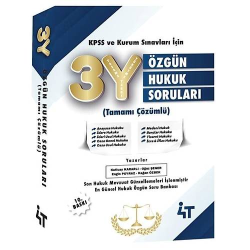 4T Yay�nlar� KPSS A Grubu 3Y �zg�n Hukuk Sorular� 10. Bask� - Kutluay Kararl� 4T Yay�nlar�