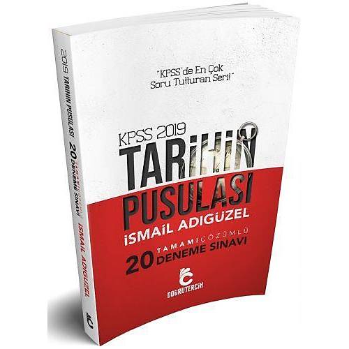2019 KPSS Tarihin Pusulas 20 Deneme zml smail Adgzel Doru Tercih Yaynlar