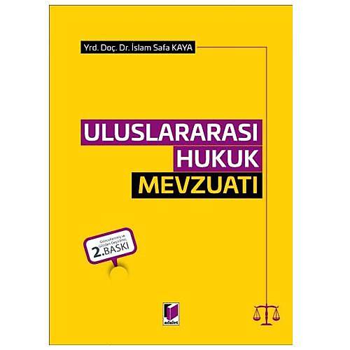 Uluslararas Hukuk Mevzuat - slam Safa Kaya