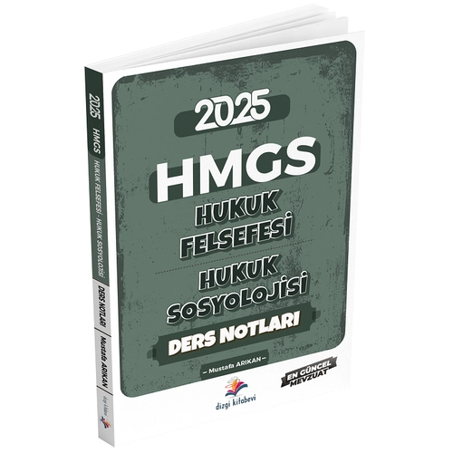 Dizgi Kitap 2025 HMGS Hukuk Felsefesi, Hukuk Sosyolojisi Ders Notlar - Mustafa Arkan Dizgi Kitap