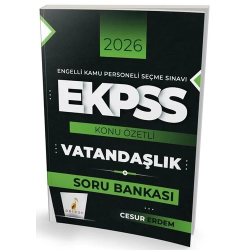 Pelikan 2026 EKPSS Vatanda�l�k Konu �zetli Soru Bankas� - Cesur Erdem Pelikan Yay�nlar�
