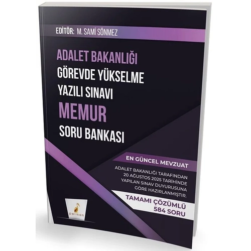 Pelikan GYS Adalet Bakanl��� Memur Soru Bankas� ��z�ml� G�revde Y�kselme - M. Sami S�nmez Pelikan Yay�nevi