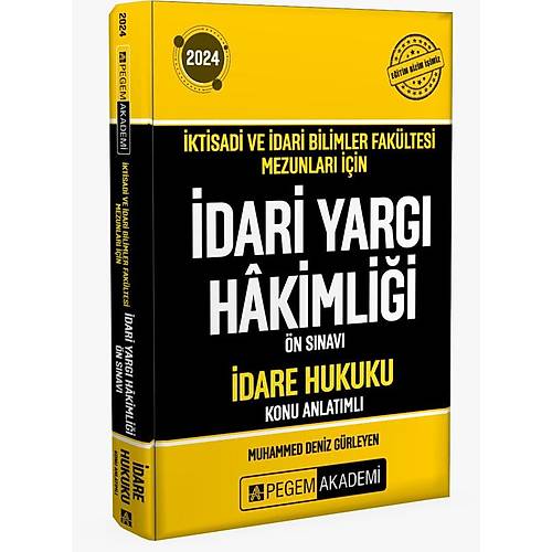 2024 ktisadi ve dari Bilimler Fakltesi Mezunlar in dari Yarg Hakimlii n Snav dare Hukuk