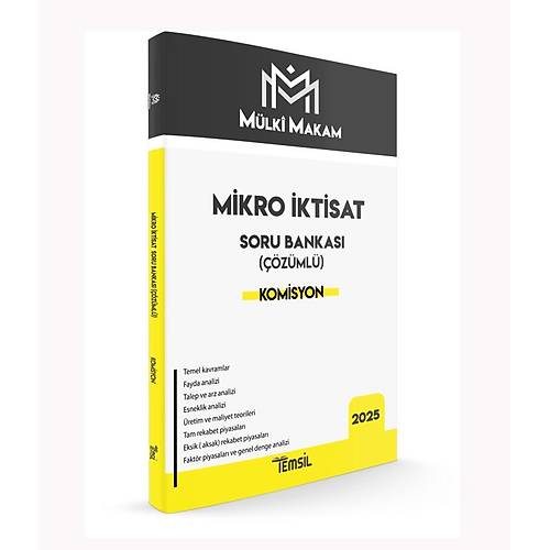 M�LK� MAKAM Mikro �ktisat Soru Bankas� (��z�ml�) Komisyon Temsil Kitap