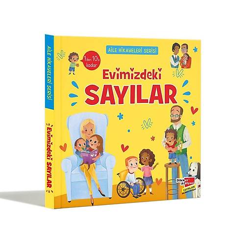 Evimizdeki Say�lar - Aile Hikayeleri Serisi (Karton Kapak) Dikkat At�lyesi Yay�nlar�
