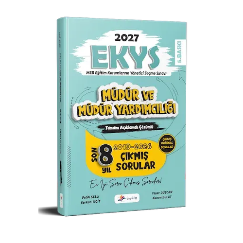Dizgi Kitap Yay�nlar� 2027 MEB EKYS M�d�r ve M�d�r Yard�mc�l��� Tamam� A��klamal� ��z�ml� Son 8 Y�l ��km�� Sorular Fatih Sesli