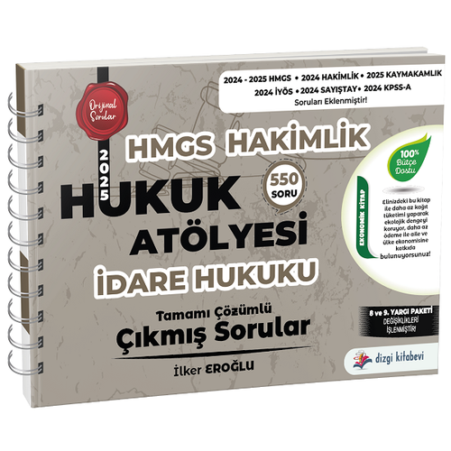 Dizgi Kitap 2025 Hukuk At�lyesi HMGS Hakimlik �dare Hukuku ��km�� Sorular ��z�ml� �lker Ero�lu