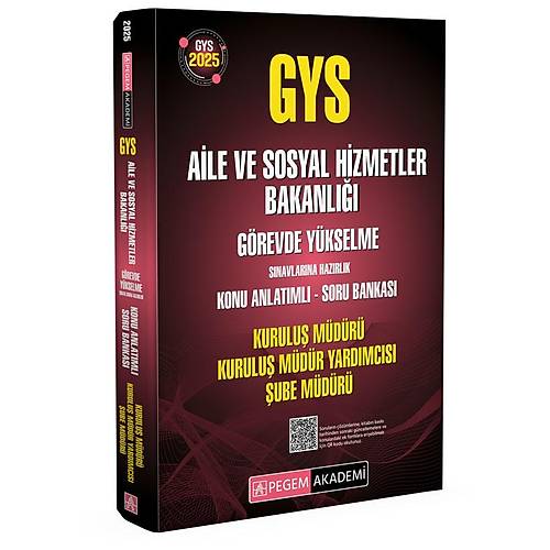 2025 GYS Aile ve Sosyal Hizmetler Bakanl��� G�revde Y�kselme S�navlar�na Haz�rl�k Konu Anlat�ml� Soru Bankas� Kurulu� M�d�r� Kurulu� M�d�r Yard�mc�s� �ube M�d�r�