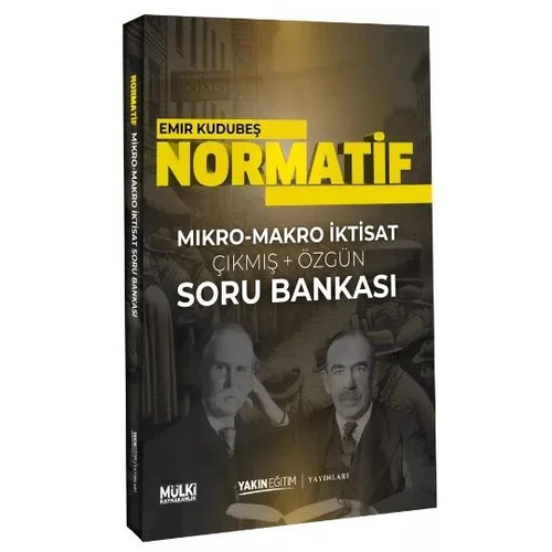 Yakn Eitim Yaynlar KPSS A Grubu NORMATF Mikro Makro ktisat km zgn Soru Bankas Emir Kudube