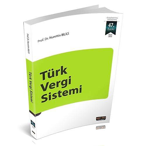 Savaş Yayınevi Türk Vergi Sistemi Nurettin Bilici 47. Baskı 2023
