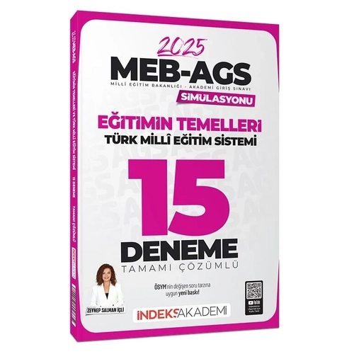 �ndeks Akademi 2025 MEB-AGS Sim�lasyonu E�itimin Temelleri ve T�rk Milli E�itim Sistemi 15 Deneme ��z�ml� - Zeynep Salman ��li �ndeks Akademi Yay�nc�l�k