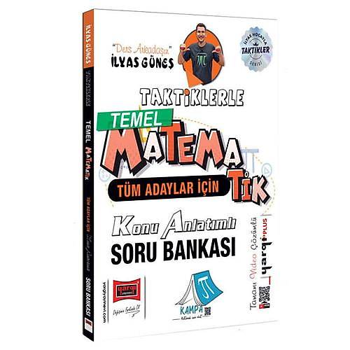 T�m Adaylar ��in Taktiklerle Temel Matematik Konu Anlat�ml� Soru Bankas� Yarg� Yay�nlar�