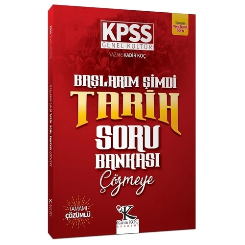 Kadir Ko Akademi KPSS Balarm imdi Tarih Soru Bankas zmeye