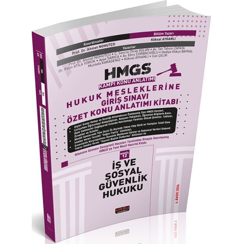 Sava� Yay�nevi HMGS �zet Konu Anlat�m� �� ve Sosyal G�venlik Hukuku �ubat 2026 4. Bask�
