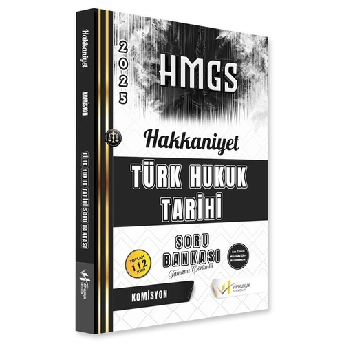 VP Hukuk 2025 HAKKANYET HMGS Trk Hukuk Tarihi Soru Bankas zml VP Hukuk Yaynclk
