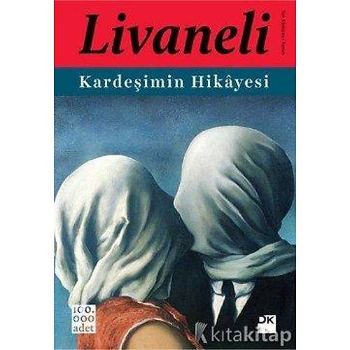 Kardeimin Hikayesi Doan Kitap Zlf Livaneli