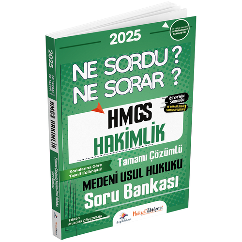 Dizgi Kitap Hukuk At�lyesi 2025 HMGS Hakimlik Medeni Usul Hukuku Ne Sordu Ne Sorar Soru Bankas� ��z�ml� Mustafa Din�demir